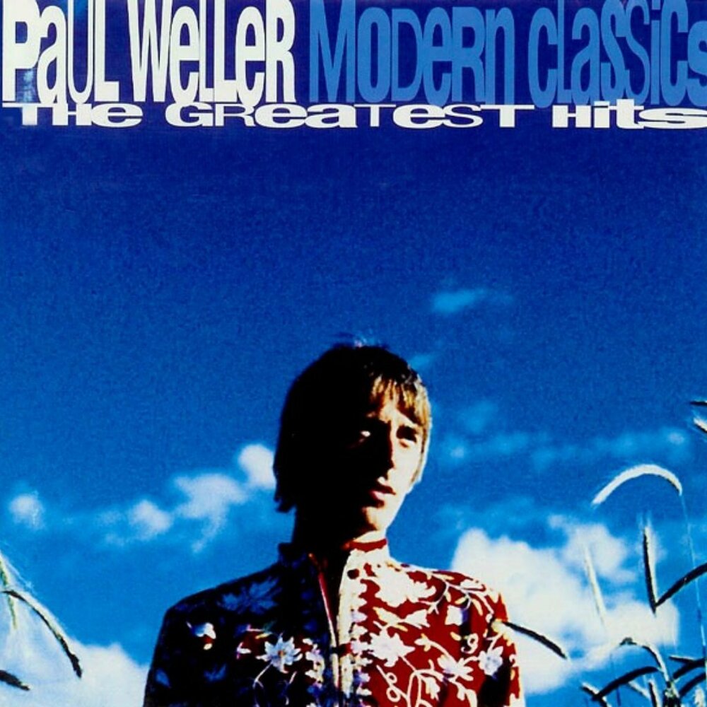paul weller the modern classics greatest hits NEW europe cd - jam style council